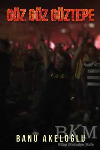 Göz Göz Göztepe - Cinius Yayınları