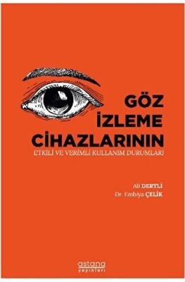 Göz İzleme Cihazlarının Etkili ve Verimli Kullanım Durumları - 1