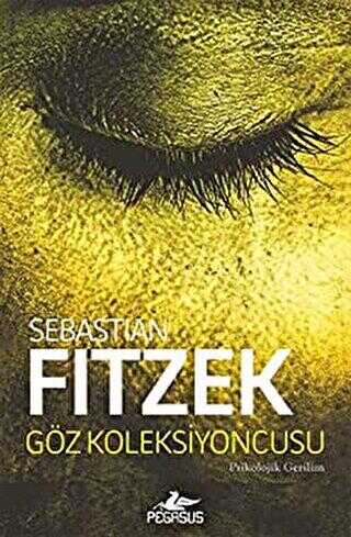 GÖZ KOLEKSİYONCUSU - Pegasus Yayınları