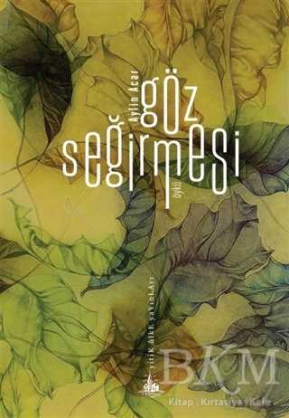 Göz Seğirmesi - Yitik Ülke Yayınları