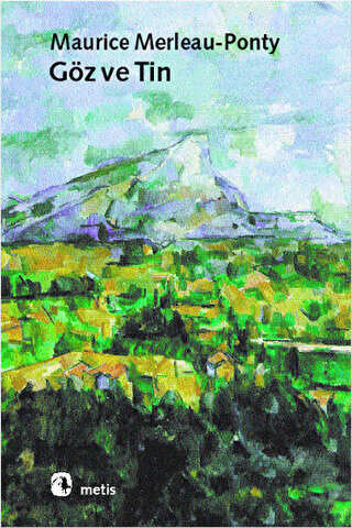 Göz ve Tin - Metis Yayınları