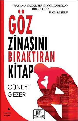 GÖZ ZİNASINI BIRAKTIRAN KİTAP - Gelenek Yayıncılık