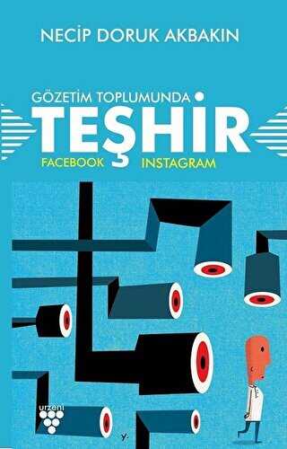 Gözetim Toplumunda Teşhir - Urzeni Yayıncılık