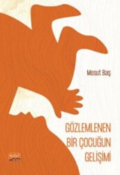 Gözlemlenen Bir Çocuğun Gelişimi Şiir - Nobel Bilimsel Eserler