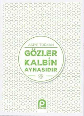 gözler kalbin aynasıdır - Pınar Yayınları