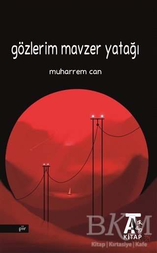 Gözlerim Mavzer Yatağı - Kitap At Yayınları