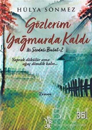 Gözlerim Yağmurda Kaldı - Venedik Yayınları