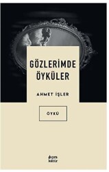 Gözlerimde Öyküler - Çıra Yayınları
