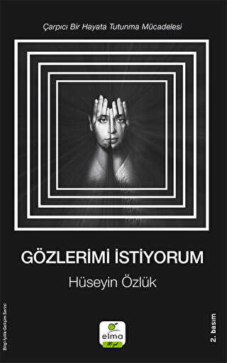 Gözlerimi İstiyorum - ELMA Yayınevi