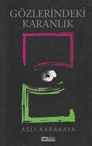 Gözlerindeki Karanlık - Parga Yayıncılık