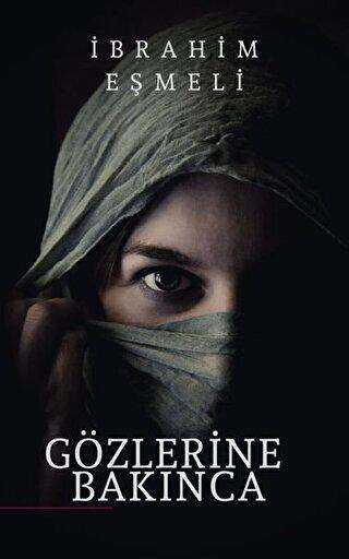 Gözlerine Bakınca - Dionysos Yayın Group