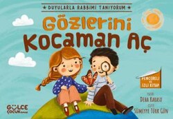 Gözlerini Kocaman Aç - Duyularla Rabbimi Tanıyorum 3 Pencereli Kitap - Timaş Gülce Çocuk