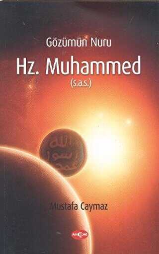 Gözümün Nuru Hz. Muhammed s.a.s