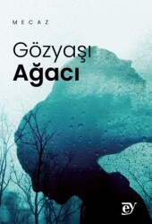 Gözyaşı Ağacı - Ey Yayınları