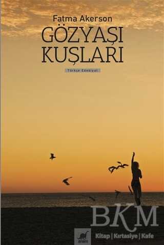 Gözyaşı Kuşları - Ayrıntı Yayınları