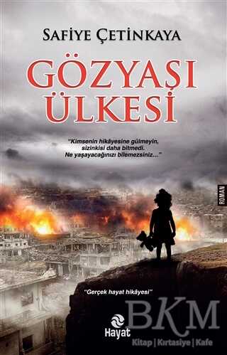 Gözyaşı Ülkesi - Hayat Yayınları