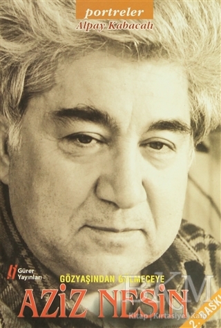 Gözyaşından Gülmeceye Aziz Nesin - Gürer Yayınları