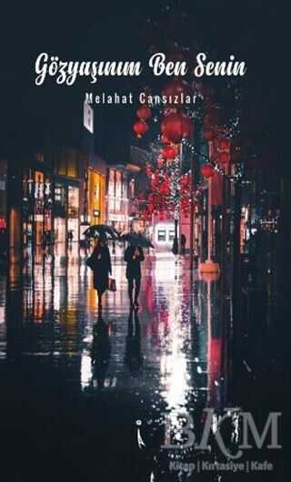 Gözyaşınım Ben Senin - 1