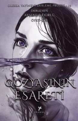 Gözyaşının Esareti - 1