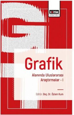 Grafik Alanında Uluslararası Araştırmalar I - 1