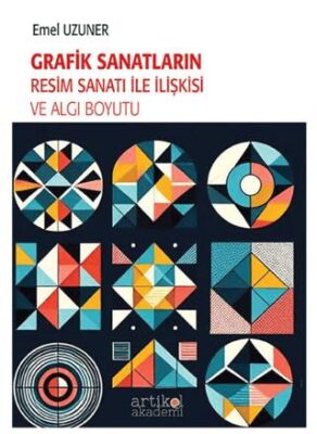 Grafik Sanatların Resim Sanatı İle İlişkisi ve Algı Boyutu - 1