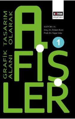 Grafik Tasarım Alanı Olarak Afişler 1 - 1