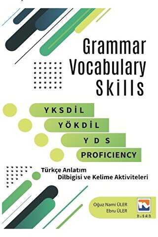 Nisan Kitabevi Grammar Vocabulary Skills YKSDİL, YÖKDİL, YDS and Proficiency