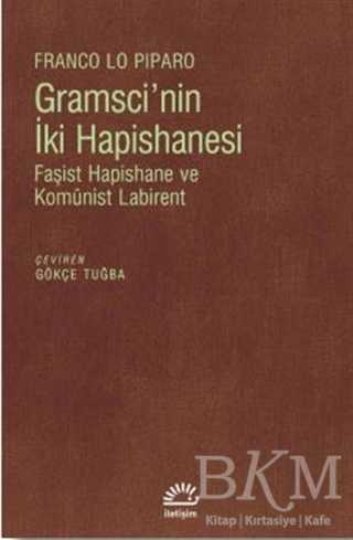 Gramsci`nin İki Hapishanesi - İletişim Yayınevi