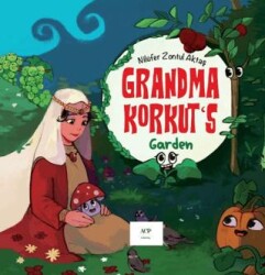Grandma Korkut’s - Anatolian Culture Publishing
