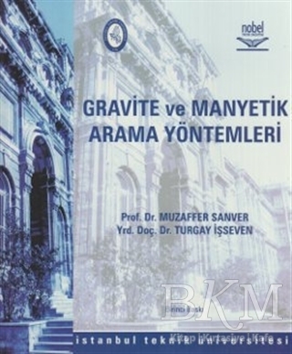 Gravite ve Manyetik Arama Yöntemleri - Nobel Akademik Yayıncılık