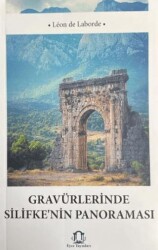Gravürlerinde Silifke`nin Panoraması - Eyce Yayınları