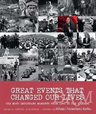 Great Events that Changed Our Lives