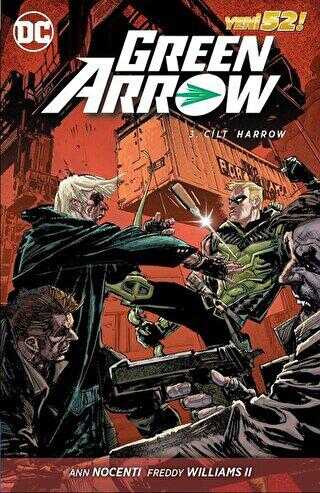 Green Arrow Cilt 3 - Çizgi Düşler Yayınevi