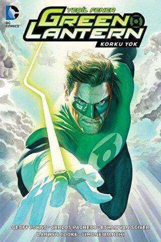 Green Lantern - Yeşil Fener - Korkmak Yok Cilt: 3 - Arka Bahçe Yayıncılık