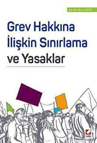 Grev Hakkına İlişkin Sınırlama ve Yasaklar - Seçkin Yayıncılık