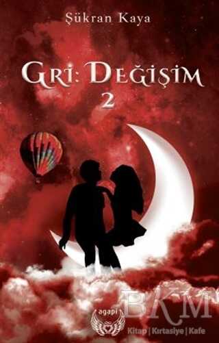 Gri - Değişim 2 - Agapi Yayınları