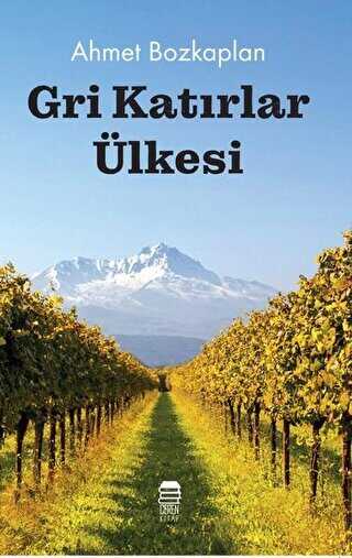 Gri Katırlar Ülkesi - Ceren Kitap