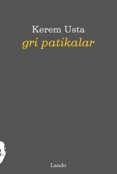 Gri Patikalar - Lando Yayınları