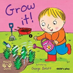 Grow It! - Child`s Play