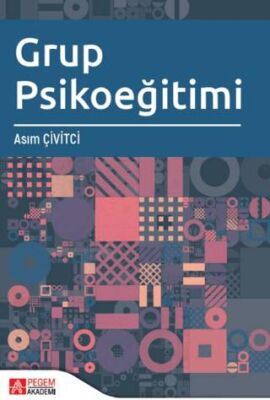Grup Psikoeğitimi - 1