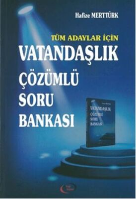Grup Vizyon Akademi Tüm Adaylar İçin Vatandaşlık Çözümlü Soru Bankası - 1