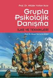 Grupla Psikolojik Danışma İlke ve Teknikleri - Nobel Akademik Yayıncılık