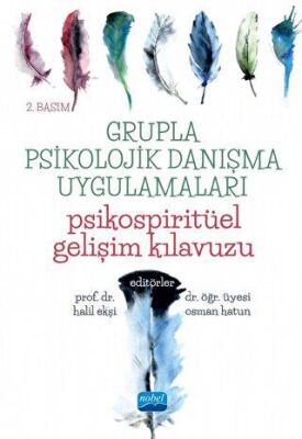 Grupla Psikolojik Danışma Uygulamaları - Psikospiritüel Gelişim Kılavuzu - 1