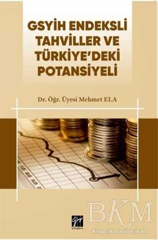 GSYİH Endeksli Tahviller ve Türkiye’deki Potansiyeli
