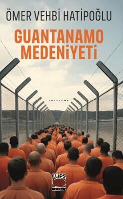 Guantanamo Medeniyeti - 1