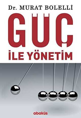 Güç ile Yönetim - Abaküs Kitap