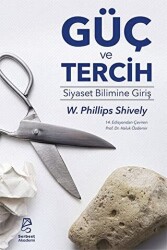 Güç ve Tercih: Siyaset Bilimine Giriş - Serbest Akademi