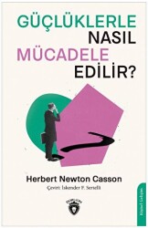 Güçlüklerle Nasıl Mücadele Edilir? - Dorlion Yayınları