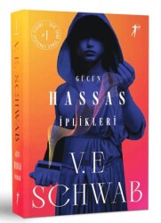 Gücün Hassas İplikleri - Artemis Yayınları