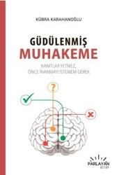Güdülenmiş Muhakeme - Parlayan Kitap